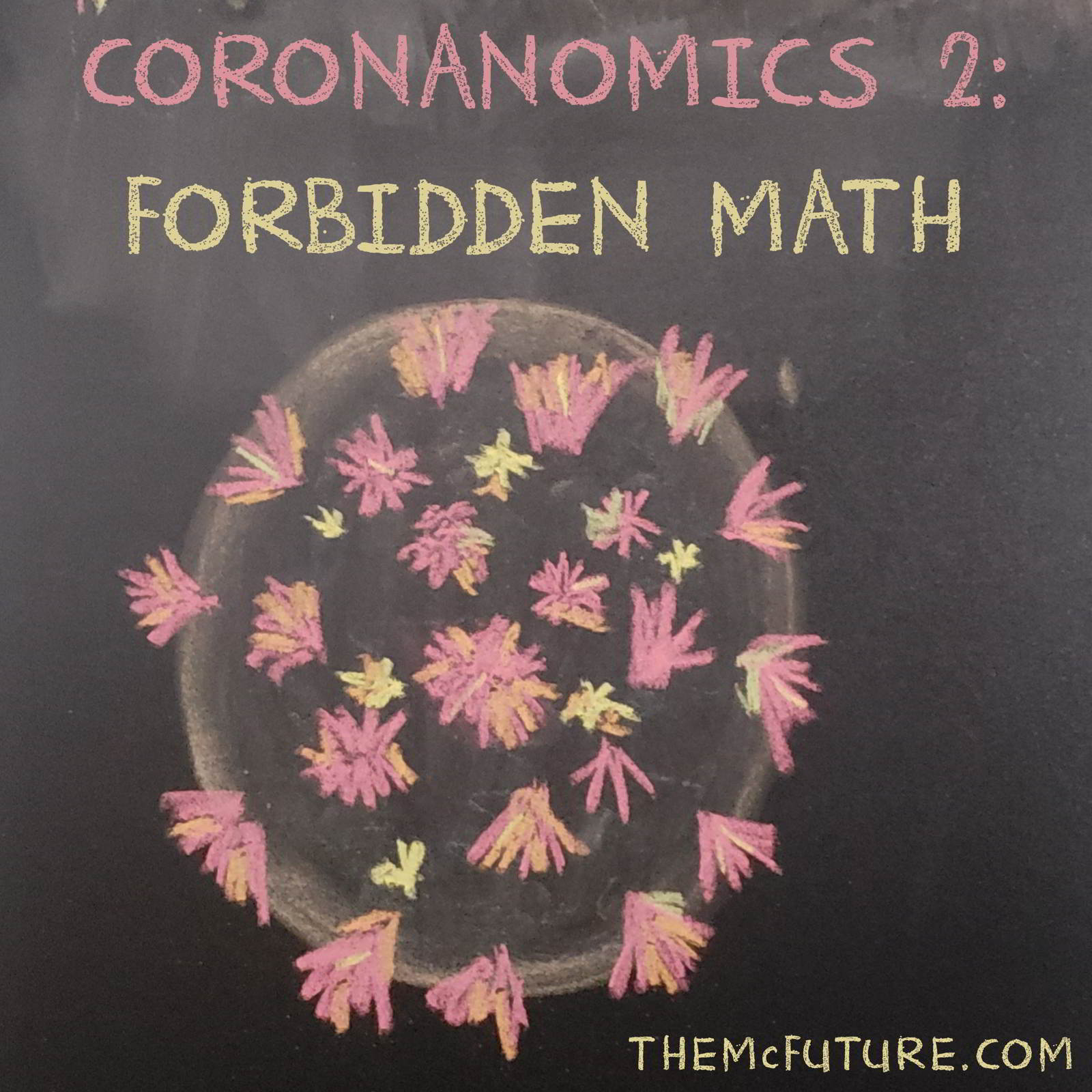 Coronanomics 2: Forbidden Math episode artwork